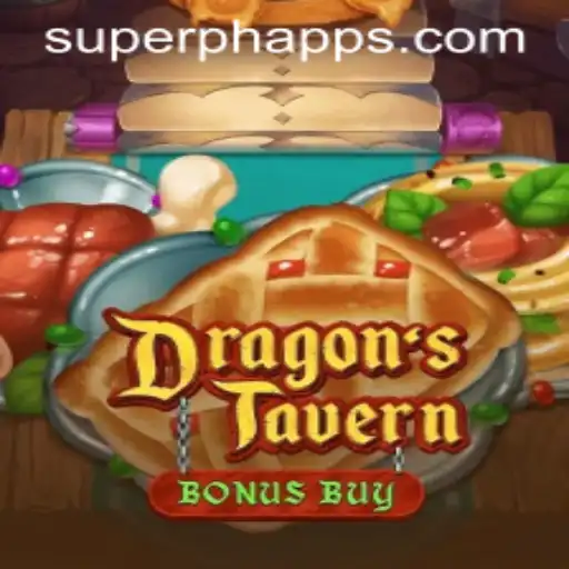 Exploring the Enchanting World of DragonsTavern with SUPERPH: A Comprehensive Guide